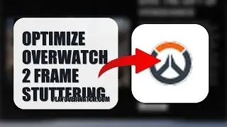 How To Optimize Overwatch 2 Frame Stuttering 2025 (FULL TUTORIAL) (2026)