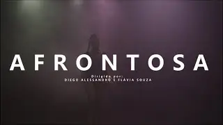 Musica Afrontosa - Fl&aacute;via Souza (Clipe oficial) @flavia_souza_1980