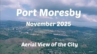 Port Moresby Beautiful Aerial View. PNG's Capital City.