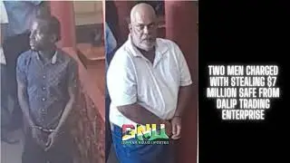 Two Men Charged with Stealing $7 Million Safe from Dalip Trading Enterprise