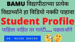 BAMU University 2021//Student Profile//Full Demo//Er. Raisa Shaikh