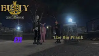 Bully Walkthrough | Part 11 - The Big Prank (Scholarship Edition | Halloween Finale)