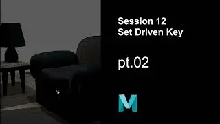 12 Animation - Set Driven Key pt.02