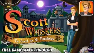 Scott Whiskers The Search for Mr. Fumbleclaw Full Walkthrough