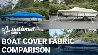 Boat Cover Fabric Comparison - Features & Benefits | National Covers