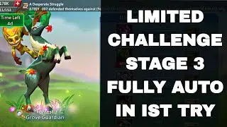 Lords mobile Grove Guardian Limited Challange Stage 3 Fully Auto|Grove Danger Stage 3 Fully Auto