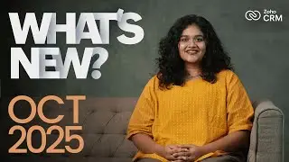 What's New in Zoho CRM? | October 2025