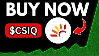 CSIQ Stock (Canadian Solar stock) CSIQ STOCK PREDICTION CSIQ STOCK analysis CSIQ stock news today