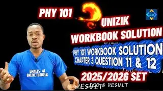GMAETS &mdash;41 is live! CHAPTER 3 PHY 101 WORKBOOK #UNIZIK