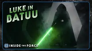 Inside The Force | Episode 461: Luke is Batuu
