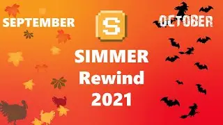 SIMMER Rewind | September & October 2021