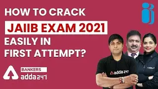 How to Crack JAIIB Exam 2021 Easily in First Attempt? #JAIIBAdda247