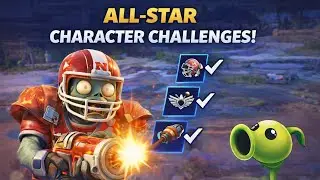 All-Star Character Challenges in PVZ Neighborville | Prize Map Rewards
