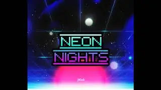NEON NIGHTS VOL. 1 jKick