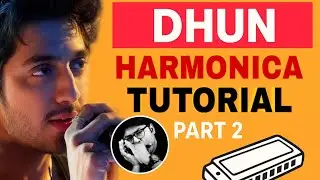 Dhun Harmonica Tutorial | Part-2 | Arijit Singh | Bollywood Song (2025) | Easy Notes | Your Soham