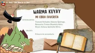 Mi obra favorita - Warma Kuyay
