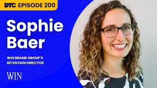 Ep 200: SMS is no longer optional with Sophie Baer, Win Brand Group&rsquo;s Retention Director