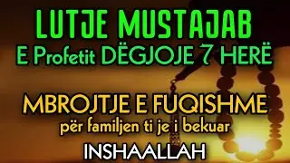✨ Lutja më e Fuqishme e Profetit ﷺ | 7 Herë për Mbrojtje të Familjes, Paqe dhe Bekime