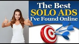 Amazing Solo Ads That Work - 2018 Solo Ads