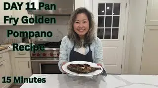 🐟 🐟🐟 DAY 11 - Pan Fried Golden Pompano Recipe #video #fishrecipe #quickmeals #easyrecipes