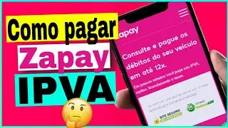 Como Pagar IPVA com Aplicativo Zapay Celular Android