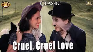 Cruel, Cruel Love 1914 - Comedy Movie | Charlie Chaplin, Edgar Kennedy, Minta Durfee
