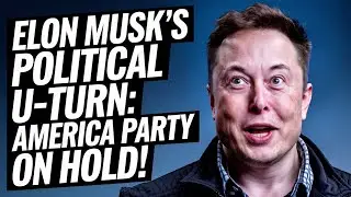 Elon Musk's Political U-Turn: America Party on Hold!