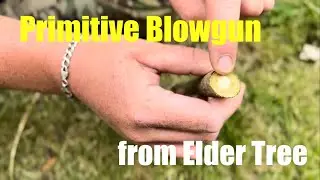 DIY Blowgun from Elder Tree &ndash; Silent Primitive Weapon Build