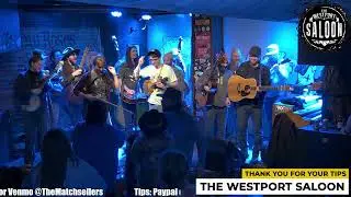 The Matchsellers Wednesday Night Pickin' Party  live at Westport Saloon