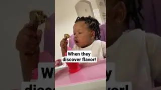 Quick Video!|When they discover flavor!