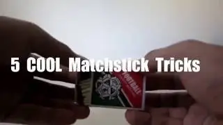 5 Cool Magic Tricks With Match Sticks - Samuel Nathan Kahn