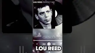🎵Lou Reed &ndash; Perfect Day