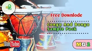 Congo & Bongo Sampel Pack || Free Downlode || MG 2