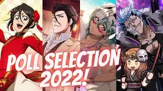 Poll Selection 2022 Banner! [Bleach Brave Souls]