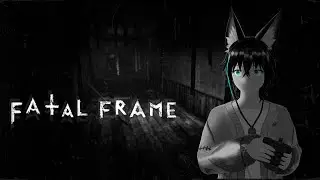 I don't want any more weird masks! || Fatal Frame