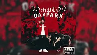 [Official] YG - Bompton to Oak Park (Clean)