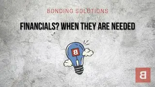 Why Do Some Surety Bonds Require Financials or a Credit Score