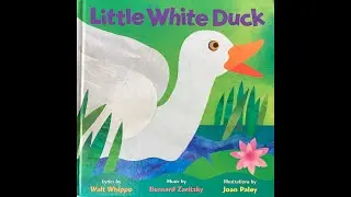 Little White Duck (Book to Sing)
