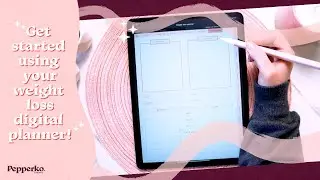 Learn how to use your weight loss digital planner in GoodNotes | Pepperko Digital