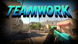 CS2 - it's a team game!