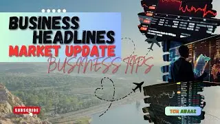 💥 Today Business Headlines , Big Growth & Insider Insights for Entrepreneurs &ndash;Today&rsquo;s Top Headlines💼