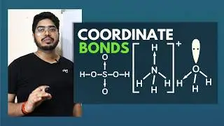 Coordinate Bonds (Chemical Bonding) PLAY Chemistry