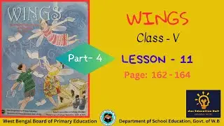 Class -5 | WINGS | Lesson -11 | Page: 162 - 164  | PART-4 |