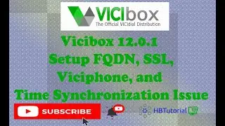 Mastering Vicibox 12: A Step-by-Step Guide to FQDN, WebRTC Viciphone, and Time Sync #vicibox