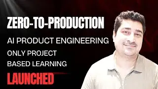 Zero-to-Production : AI Product Engineering | Project in real time