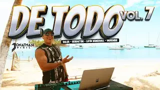 Mix De Todo Vol.7 💃 @DjJonathanVigil 🕺 (Salsa, Reggaeton, Lat&iacute;n Dancehall, Merengue) 🔥