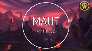 MAUT MYTHIQUE &bull; NY'ALOTHA ‖ PoV Pr&ecirc;tre Discipline ‖ [WoW][WoWFR]