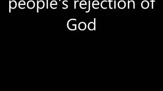 The Consequences of Rejecting God