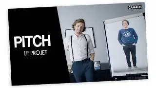 #3 Le projet - PITCH - CANAL+