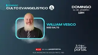 William Vesco | Culto de Domingo | IASD do Portal Socorro SP